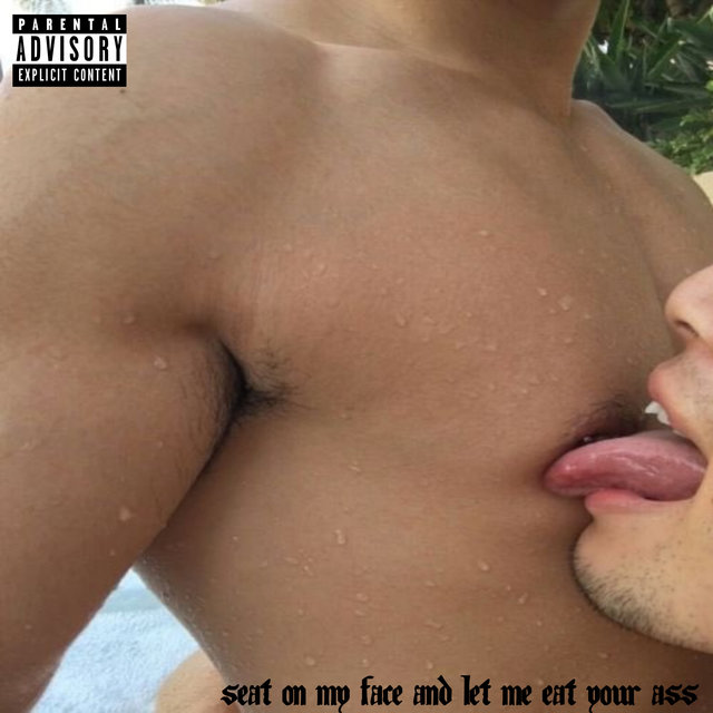 seat on my face and let me eat your ass