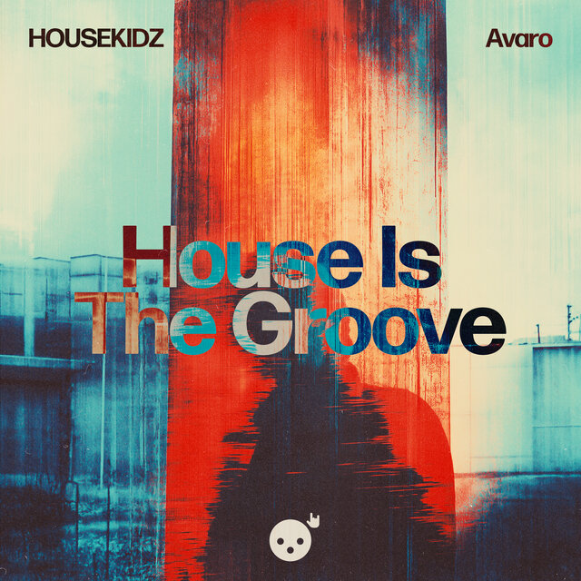 House Is The Groove