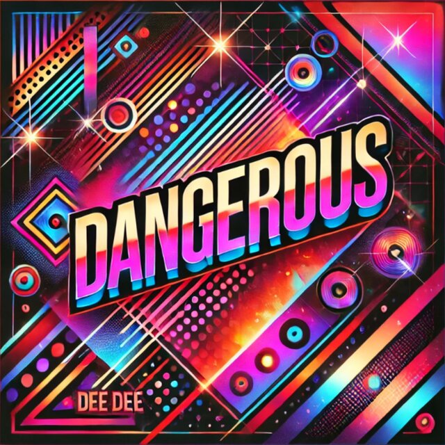 Dangerous