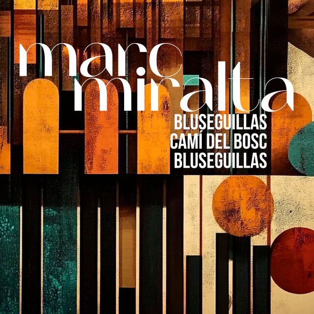 Bluseguillas / Camí del Bosc / Bluseguillas