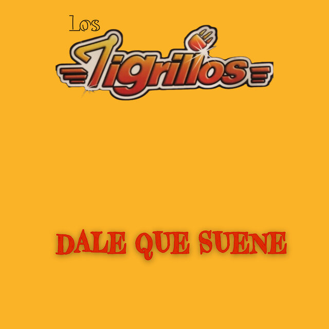 Dale Que Suene