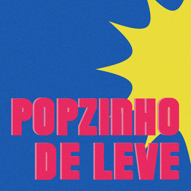 popzinho de leve