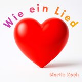 Wie ein Lied