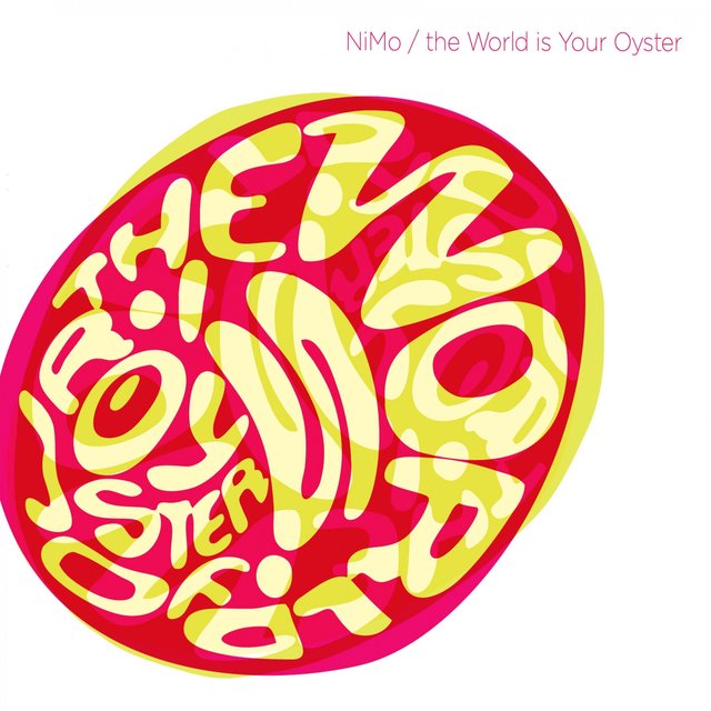 The World Is Your Oyster
