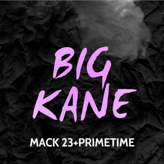 Big Kane (feat. PrimeTime)