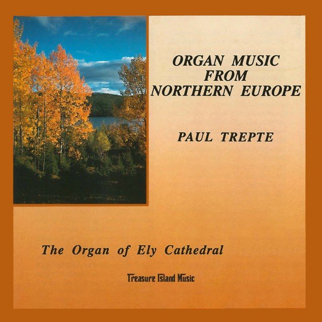 Organ Music from Northern Europe