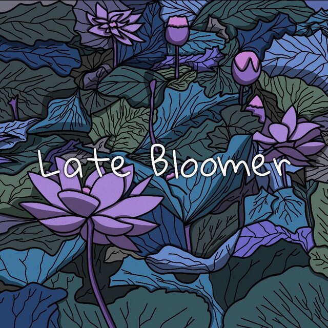 Late Bloomer