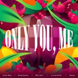 Only You, Me