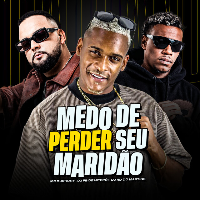 Medo de Perder seu Maridão