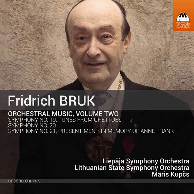 Fridrich Bruk: Orchestral Music, Vol. 2