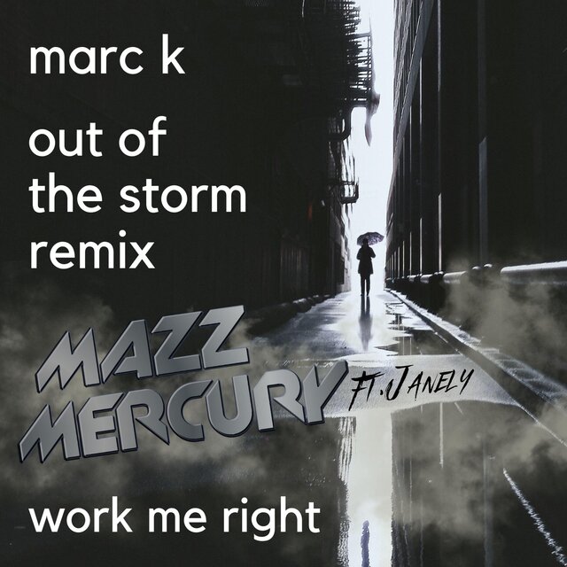 Work Me Right (feat. Janely & Marc K)