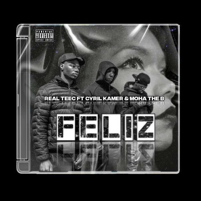Feliz (feat. Moha The B & Cyril kamer)