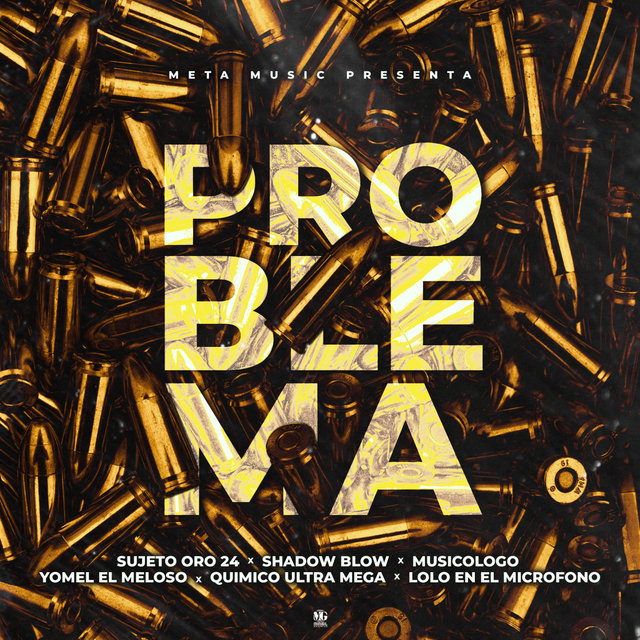 Problema (feat. Quimico Ultra Mega & Lolo en el Microfono) (feat. Quimico Ultra Mega & Lolo en el Microfono)