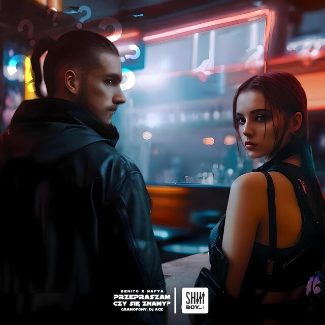 Przepraszam , czy się znamy ? (feat. Nafta & DJ ACE)