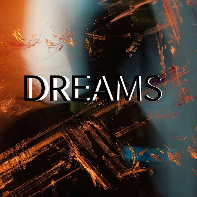 Dreams