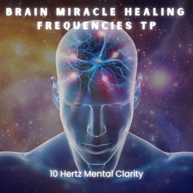10 Hertz Mental Clarity: Stimulating Focus and Harmonizing Brain Hemispheres