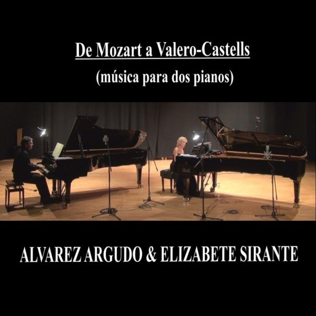 De Mozart a Valero-Castells (Música para Dos Pianos)