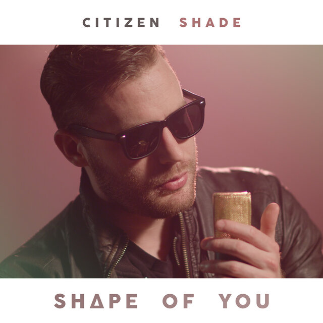 Shape of You