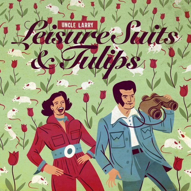 Leisure Suits & Tulips