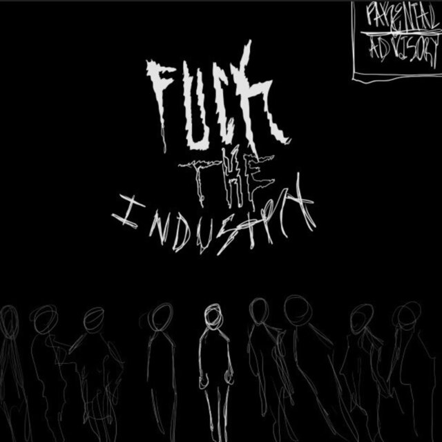 Fuck The Industry