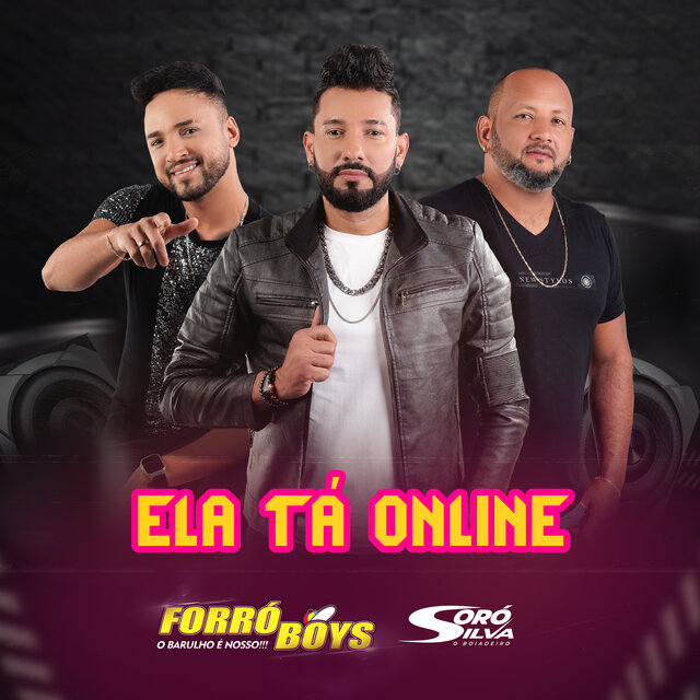 Ela Tá Online (O Barulho É Nosso!!!)