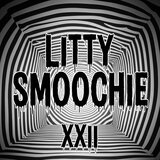 Litty Smoochie XXII (feat. Chinese Scorpio)