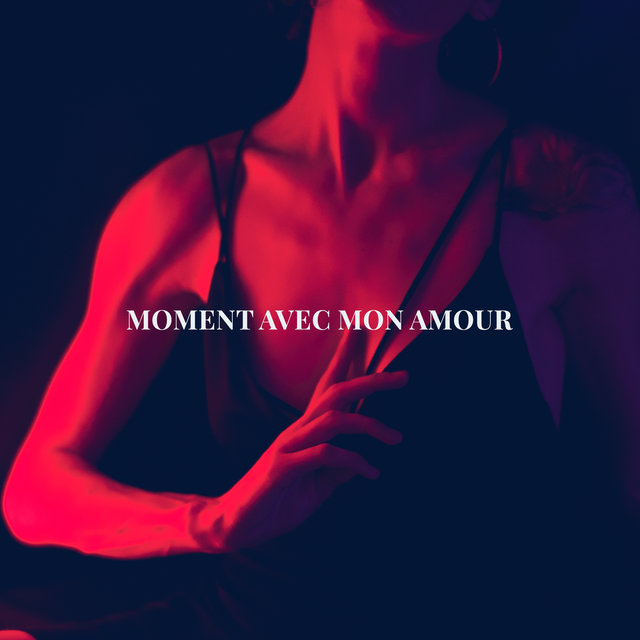 Moment avec mon amour (Jazz et vin pour un dîner romantique)