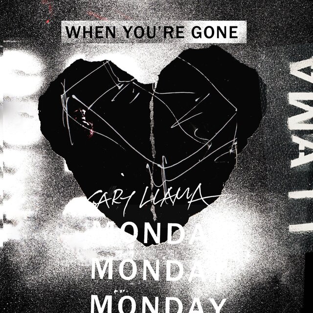When You're Gone / Monday, Monday, Monday