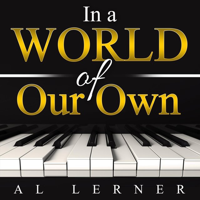 In a World of Our Own