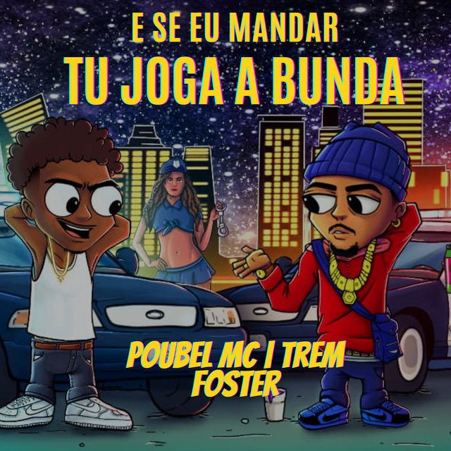 Se Eu Mandar Tu Joga a Bunda