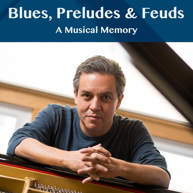 Blues, Preludes & Feuds (1-4)
