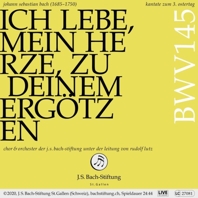 Bachkantate, BWV 145 - Ich lebe, mein Herze, zu deinem Ergötzen (Live)