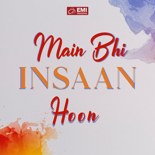 Main Bhi Insaan Hoon (Original Motion Picture Soundtrack)