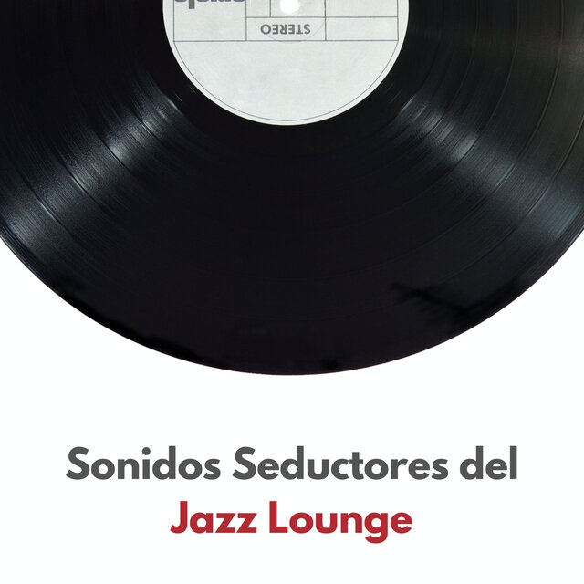 Sonidos Seductores Del Jazz Lounge