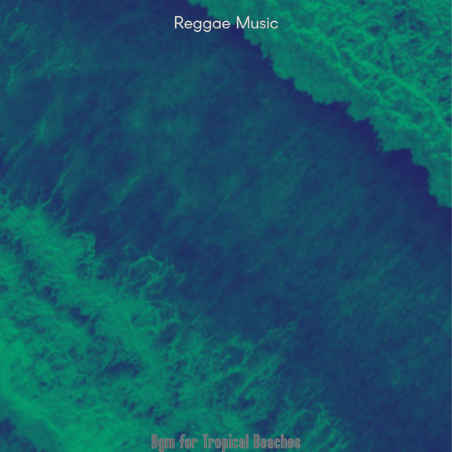 Bgm for Tropical Beaches