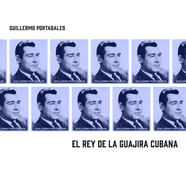 El Rey De La Guajira Cubana