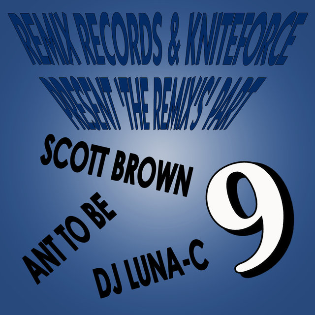 Remix Records & Kniteforce Presents 'The Remixes' Part 9