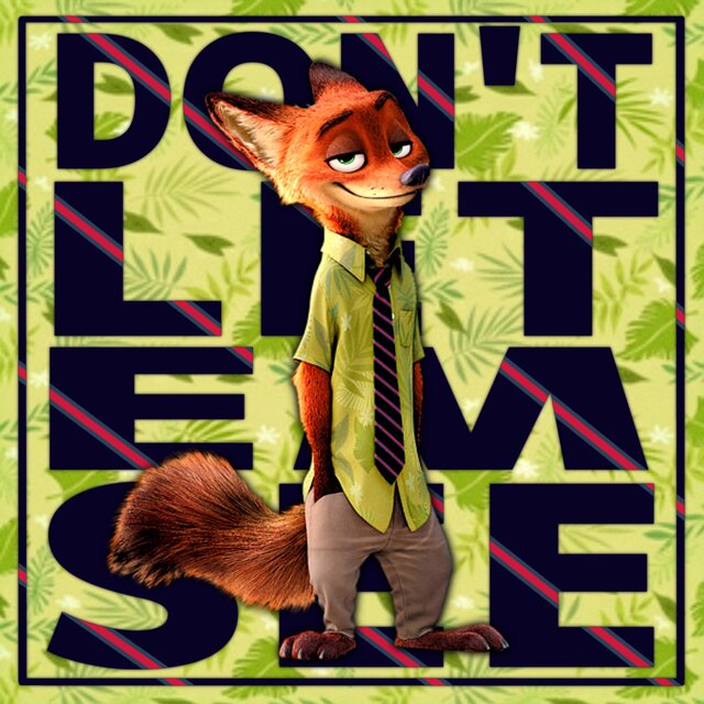 Don't Let Em See (Nick Wilde: Zootopia) (feat. NextLevel)