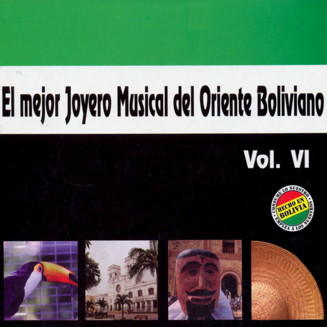 El Mejor Joyero Musical del Oriente Boliviano Vol. 6