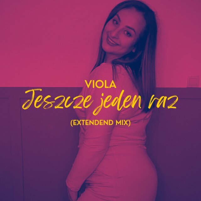 Jeszcze jeden raz (Extended Mix)