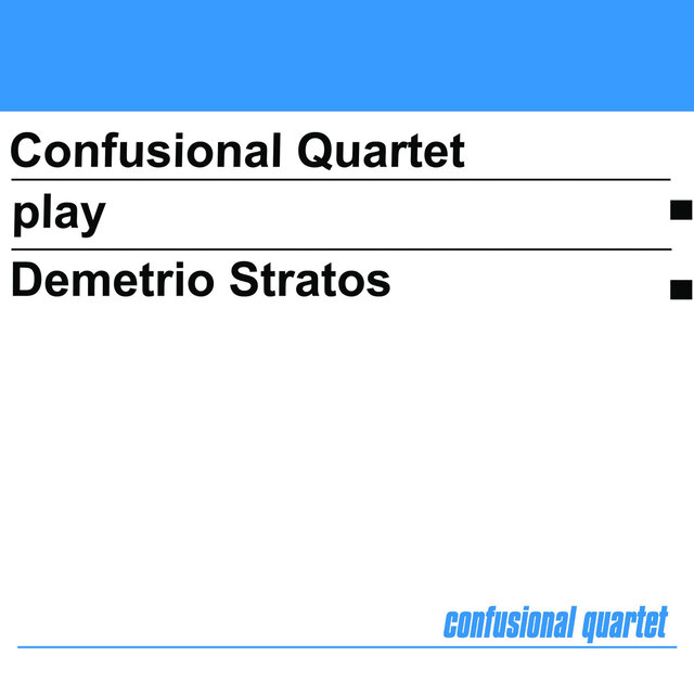 Confusional Quartet Play Demetrio Stratos