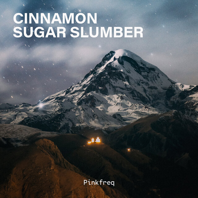 Cinnamon Sugar Slumber