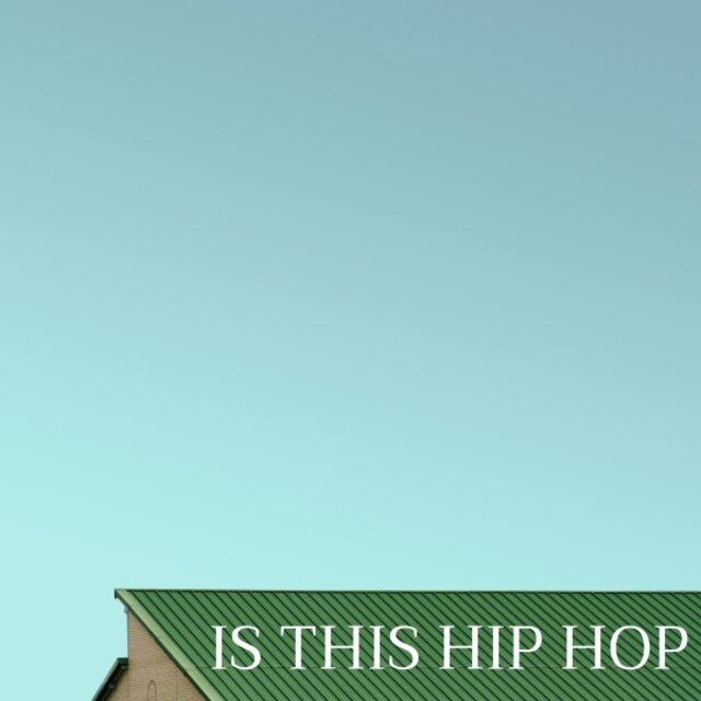 Is This Hip Hop