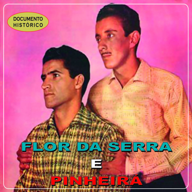 Flor da Serra e Pinheirá