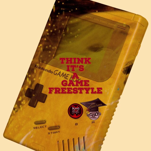 Think Its A Game Freestyle