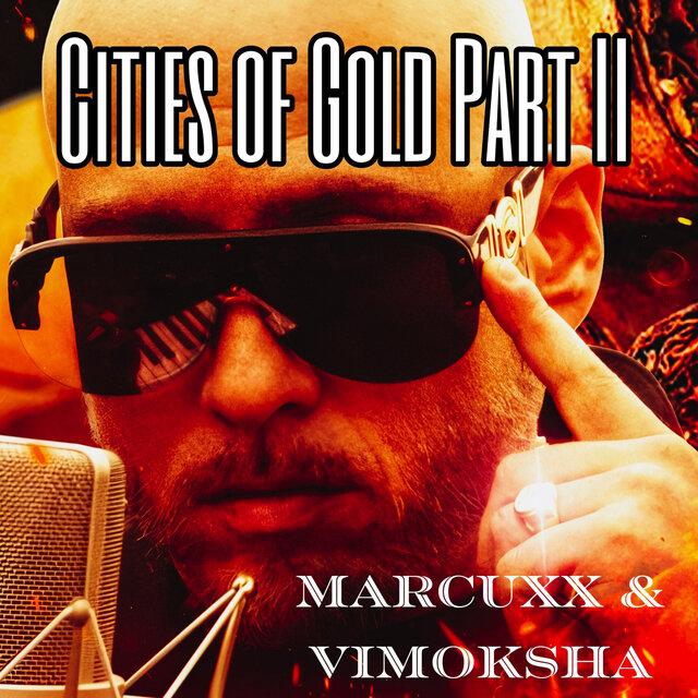 Cities of Gold (Part 2)