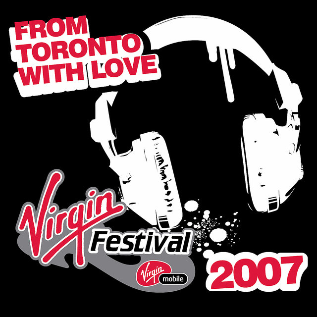 From Toronto With Love (Virgin Mobile Festival Compilation) (Digital Only)