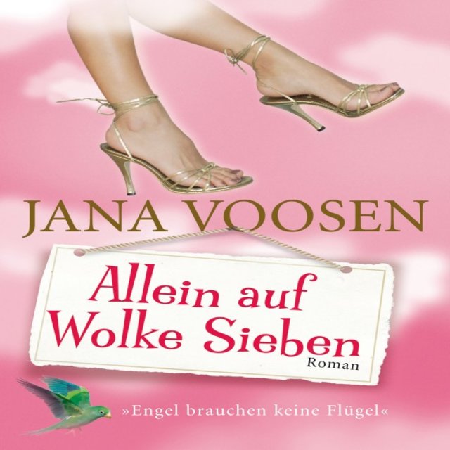 Allein auf Wolke Sieben (Roman)