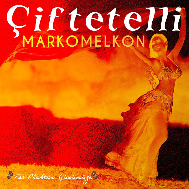 Çiftetelli (Taş Plaktan Günümüze)