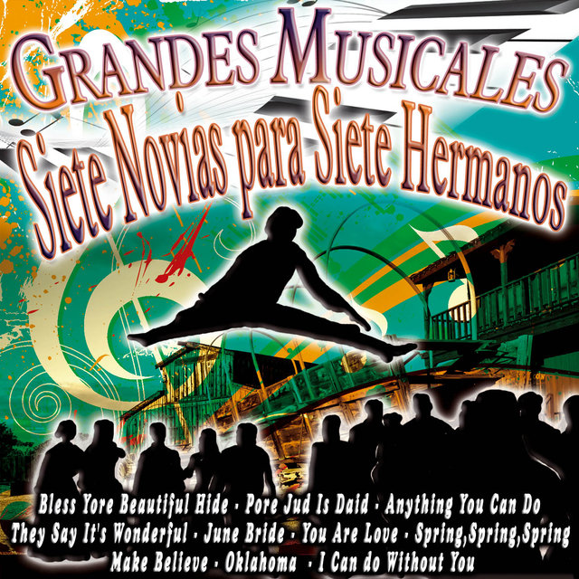 Grandes Musicales: Siete Novias para Siete Hermanos